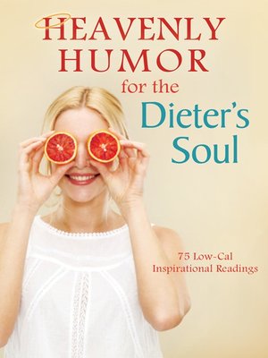 cover image of Heavenly Humor for the Dieter's Soul